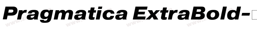 Pragmatica ExtraBold字体转换